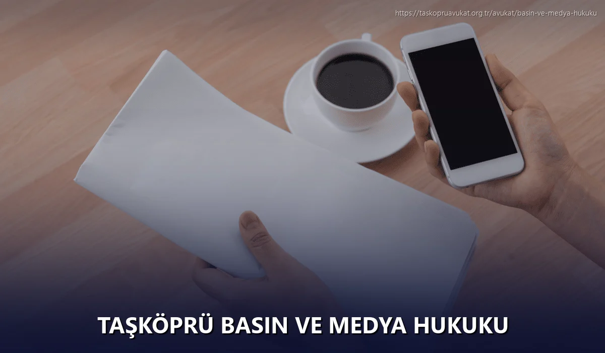 Taşköprü Basın ve Medya Hukuku
