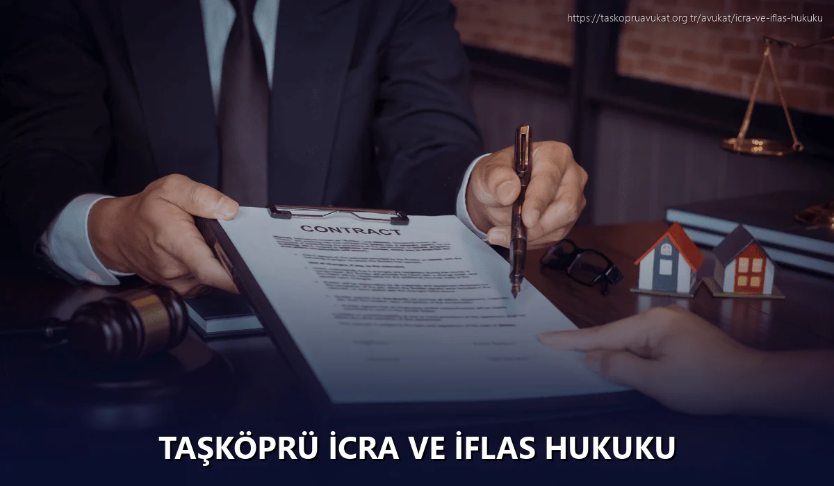 Taşköprü İcra ve İflas Hukuku