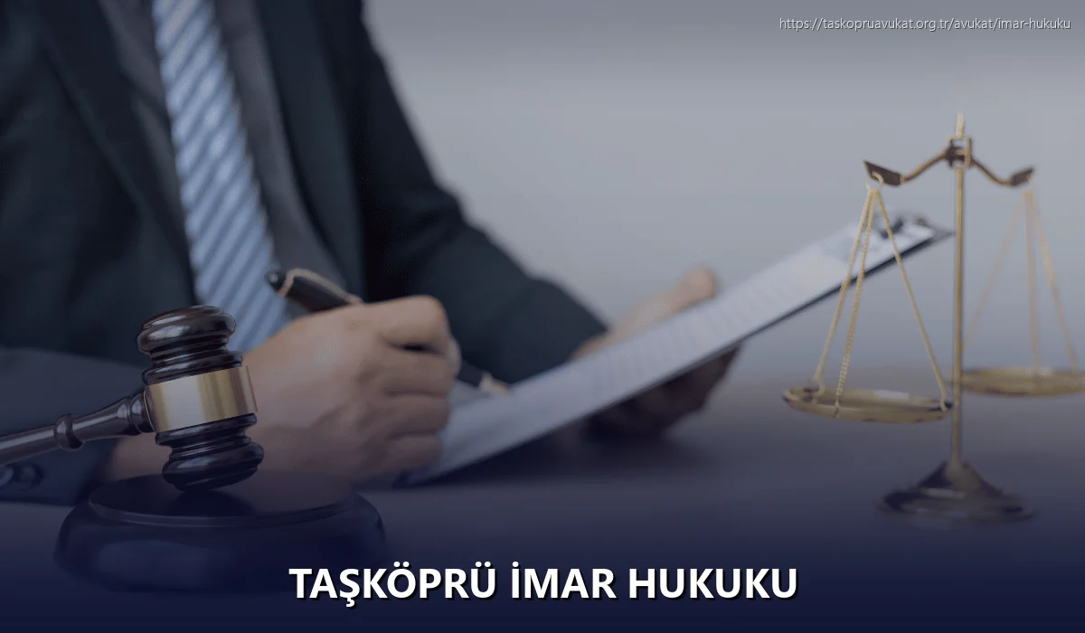Taşköprü İmar Hukuku