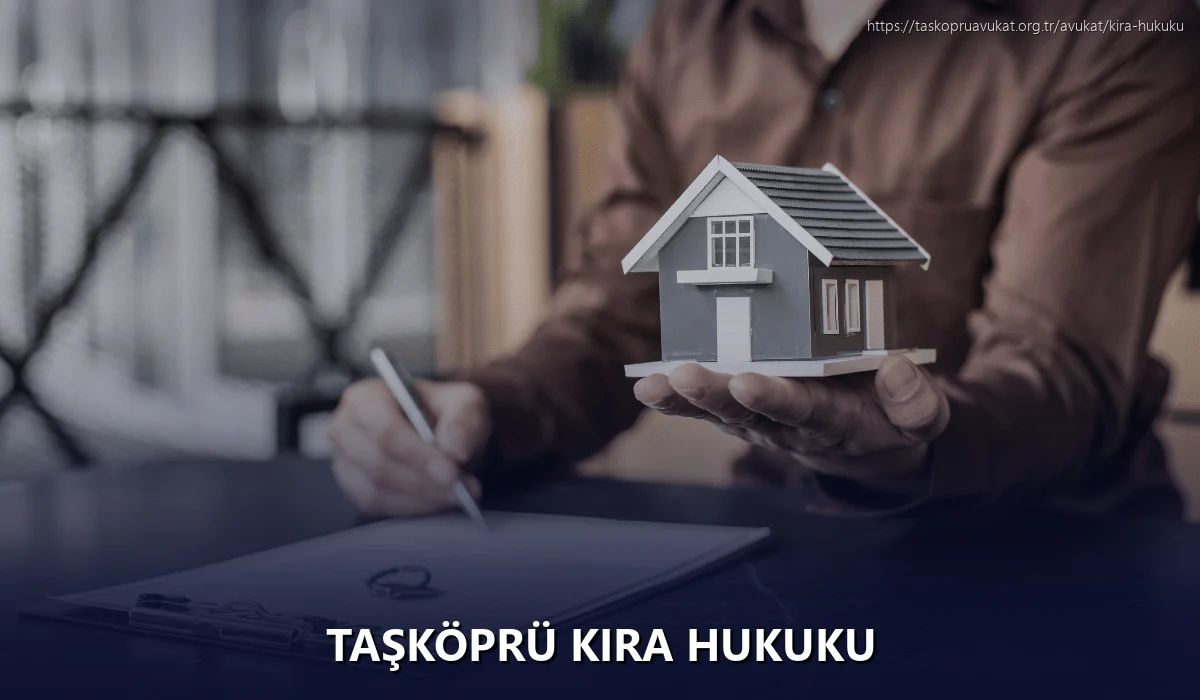 Taşköprü Kira Hukuku