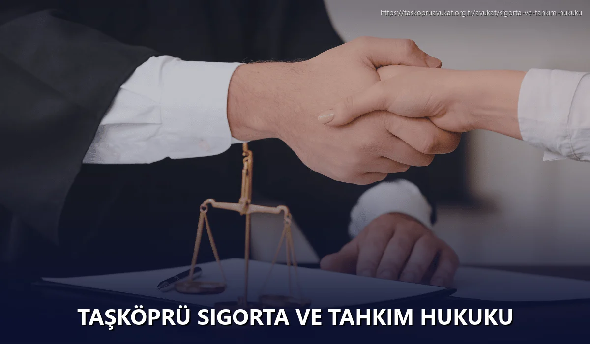 Taşköprü Sigorta ve Tahkim Hukuku