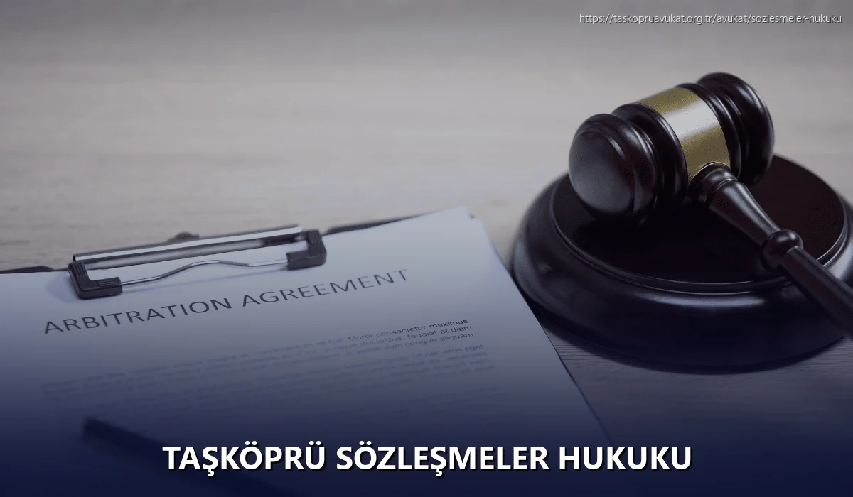 Taşköprü Sözleşmeler Hukuku